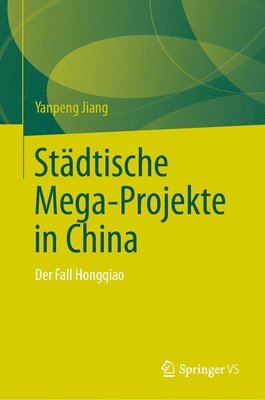 bokomslag Stdtische Mega-Projekte in China