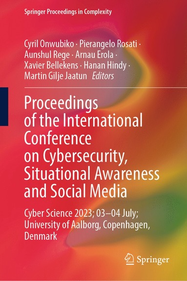 bokomslag Proceedings of the International Conference on Cybersecurity, Situational Awareness and Social Media