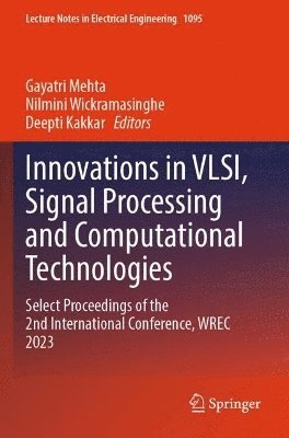 Innovations in VLSI, Signal Processing and Computational Technologies 1