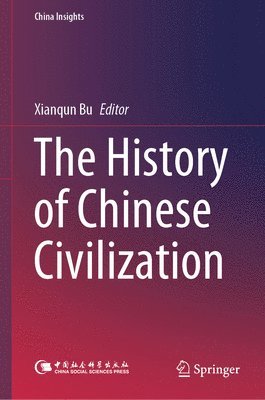 bokomslag The History of Chinese Civilization