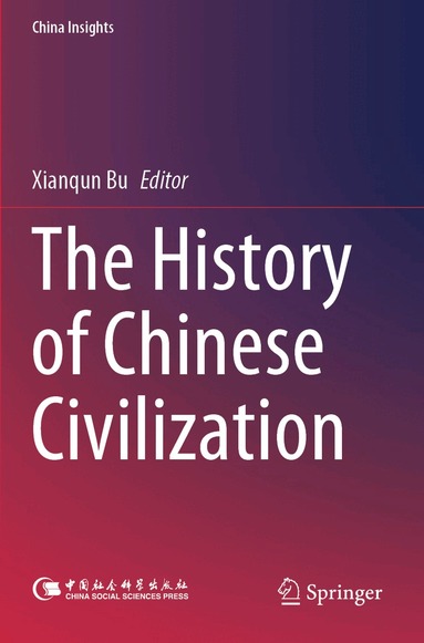 Xianqun Bu - History of Chinese Civilization, Häftad