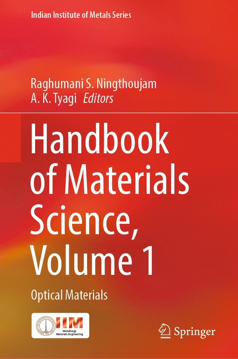 Raghumani S. Ningthoujam, A. K. Tyagi - Handbook of Materials Science, Volume 1, Inbunden