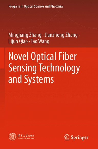 bokomslag Novel Optical Fiber Sensing Technology and Systems