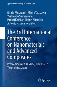 bokomslag The 3rd International Conference on Nanomaterials and Advanced Composites