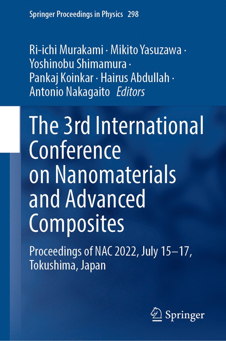 Ri-ichi Murakami, Mikito Yasuzawa, Yoshinobu Shimamura, Pankaj Koinkar, Hairus Abdullah, Antonio Nakagaito, Ri-Ichi Murakami - 3rd International Conference on Nanomaterials and Advanced Composites, Inbunden
