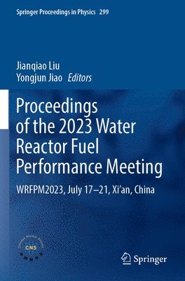 bokomslag Proceedings of the 2023 Water Reactor Fuel Performance Meeting