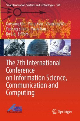 bokomslag The 7th International Conference on Information Science, Communication and Computing