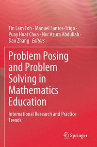 bokomslag Problem Posing and Problem Solving in Mathematics Education