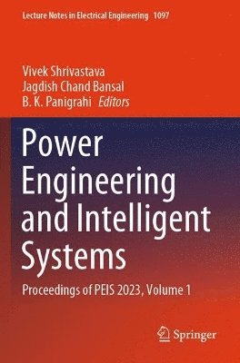 Power Engineering and Intelligent Systems 1