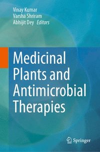 bokomslag Medicinal Plants and Antimicrobial Therapies