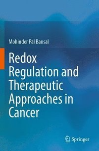 bokomslag Redox Regulation and Therapeutic Approaches in Cancer