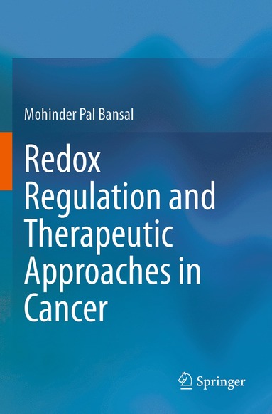 bokomslag Redox Regulation and Therapeutic Approaches in Cancer