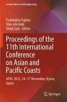 bokomslag Proceedings of the 11th International Conference on Asian and Pacific Coasts