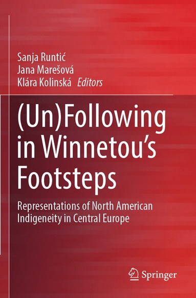 bokomslag (Un)Following in Winnetou's Footsteps