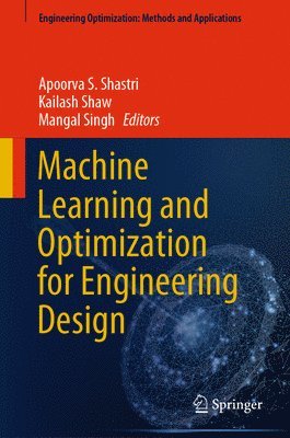 Machine Learning and Optimization for Engineering Design 1