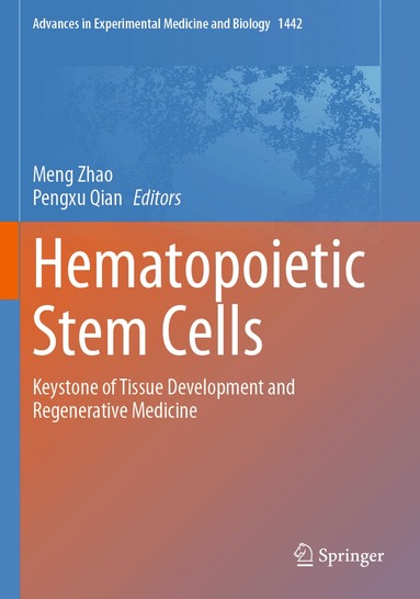 Meng Zhao, Pengxu Qian - Hematopoietic Stem Cells, Häftad