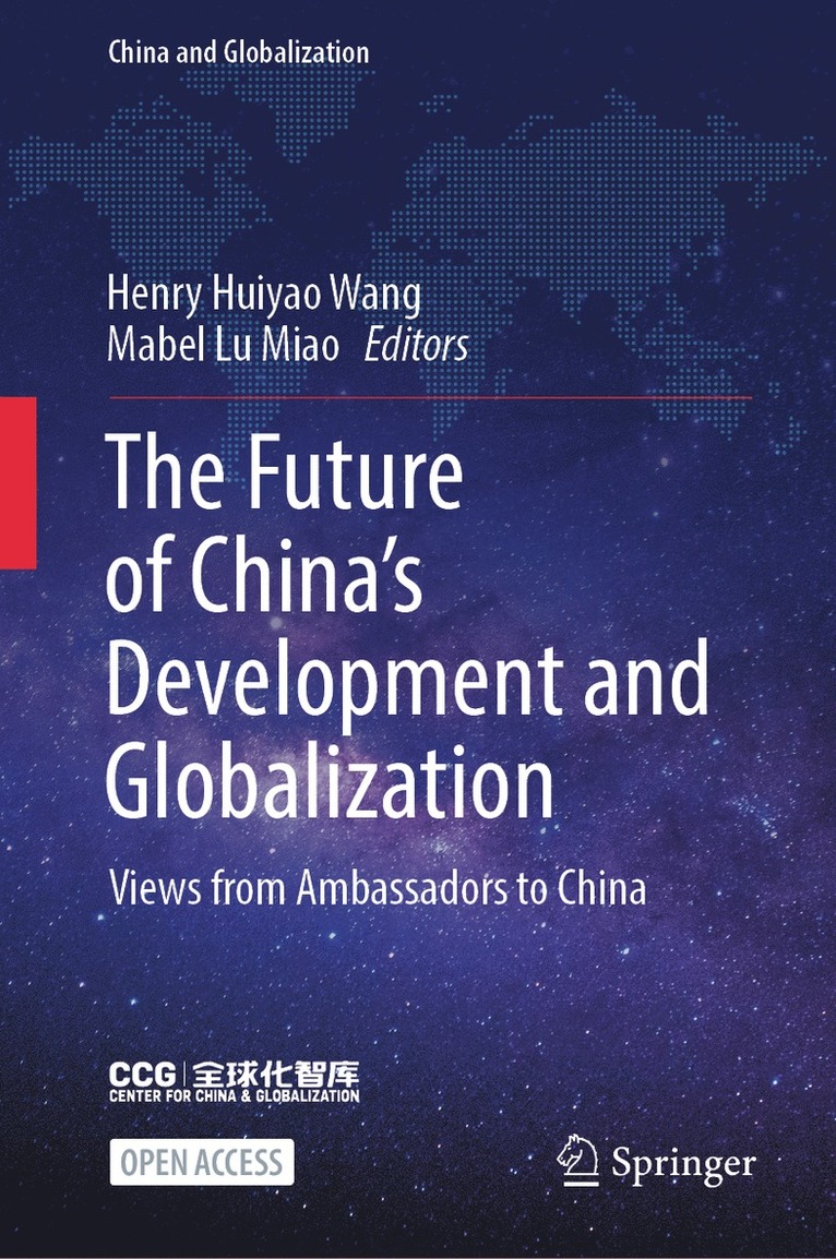 Henry Huiyao Wang, Mabel Lu Miao - Future of China’s Development and Globalization, Inbunden