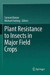 bokomslag Plant Resistance to Insects in Major Field Crops