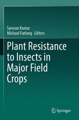 Plant Resistance to Insects in Major Field Crops 1