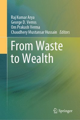 bokomslag From Waste to Wealth