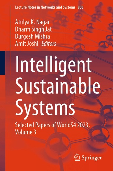 Atulya K. Nagar, Dharm Singh Jat, Durgesh Mishra, Amit Joshi - Intelligent Sustainable Systems, Häftad
