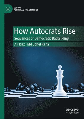 How Autocrats Rise 1