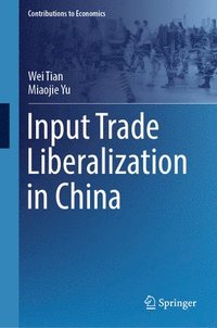 bokomslag Input Trade Liberalization in China