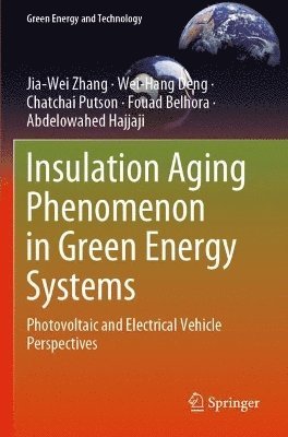 Insulation Aging Phenomenon in Green Energy Systems
