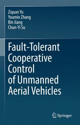 Fault-Tolerant Cooperative Control of Unmanned Aerial Vehicles 1