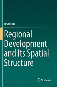 bokomslag Regional Development and Its Spatial Structure