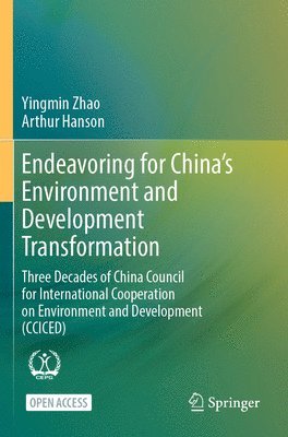 bokomslag Endeavoring for China's Environment and Development Transformation