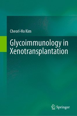 Glycoimmunology in Xenotransplantation 1