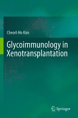 Glycoimmunology in Xenotransplantation 1