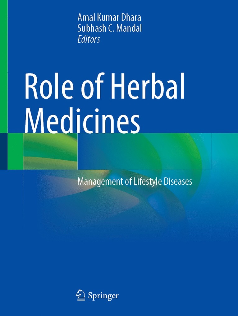 Amal Kumar Dhara, Subhash C. Mandal - Role of Herbal Medicines, Inbunden