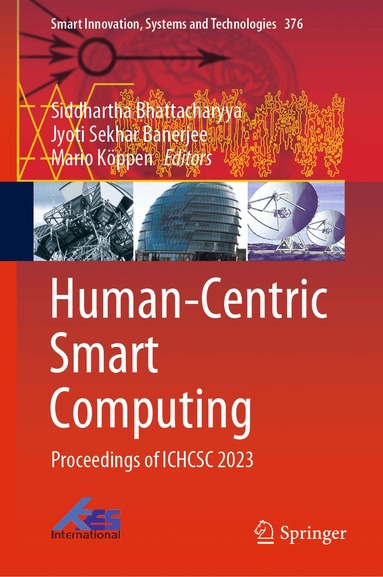 Siddhartha Bhattacharyya, Jyoti Sekhar Banerjee, Mario Köppen - Human-Centric Smart Computing, Inbunden