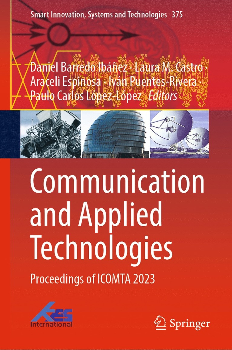 Daniel Barredo Ibáñez, Laura M. Castro, Araceli Espinosa, Iván Puentes-Rivera, Paulo Carlos López-López, Daniel Barredo Ibanez, Ivan Puentes-Rivera, Paulo Carlos Lopez-Lopez - Communication and Applied Technologies, Inbunden