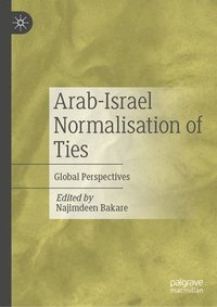 bokomslag Arab-Israel Normalisation of Ties
