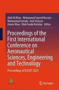 bokomslag Proceedings of the First International Conference on Aeronautical Sciences, Engineering and Technology