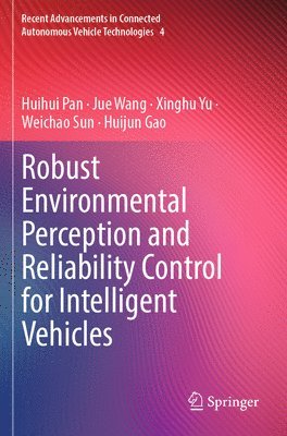 bokomslag Robust Environmental Perception and Reliability Control for Intelligent Vehicles