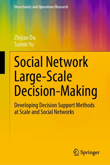 Zhijiao Du, Sumin Yu - Social Network Large-Scale Decision-Making, Inbunden