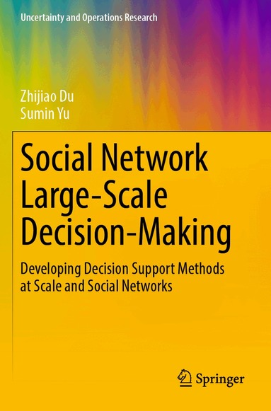 Zhijiao Du, Sumin Yu - Social Network Large-Scale Decision-Making, Häftad