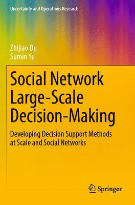 Social Network Large-Scale Decision-Making 1