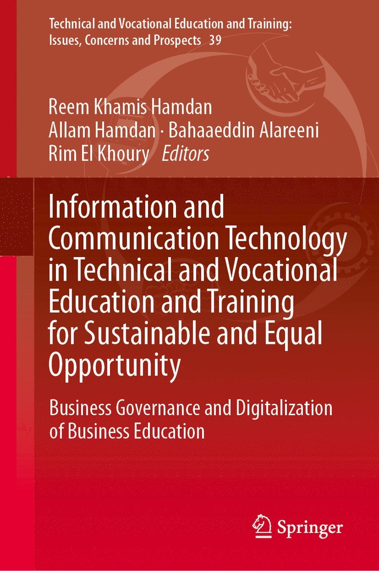 Reem Khamis Hamdan, Allam Hamdan, Bahaaeddin Alareeni, Rim El Khoury - Information and Communication Technology in Technical and Vocational Education and Training for Sustainable and Equal Opportunity, Inbunden