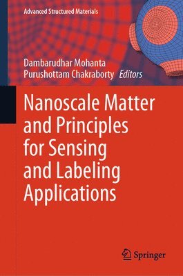 bokomslag Nanoscale Matter and Principles for Sensing and Labeling Applications