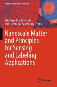 bokomslag Nanoscale Matter and Principles for Sensing and Labeling Applications