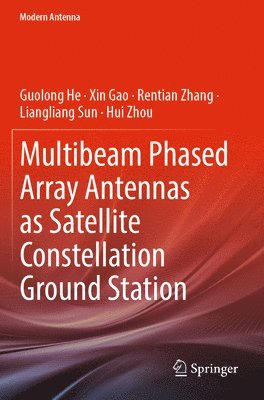 Multibeam Phased Array Antennas as Satellite Constellation Ground Station