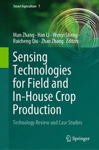 bokomslag Sensing Technologies for Field and In-House Crop Production