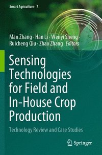 bokomslag Sensing Technologies for Field and In-House Crop Production