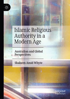 Islamic Religious Authority in a Modern Age 1