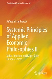 bokomslag Systemic Principles of Applied Economic Philosophies II